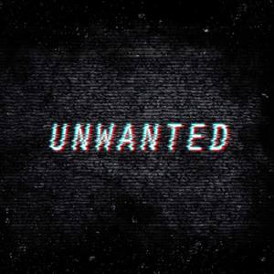 Unwanted (feat. Sean Loucks) [Explicit]