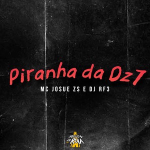 Piranha da Dz7 (Explicit)