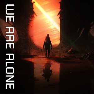 We Are Alone (Sped Up|Explicit)