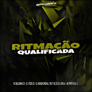 Ritmaçao Qualificada (Explicit)