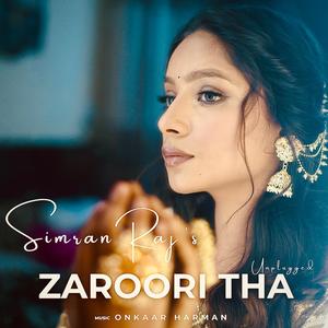 Zaroori Tha (Unplugged)