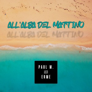 All'alba del mattino (Radio Edit)