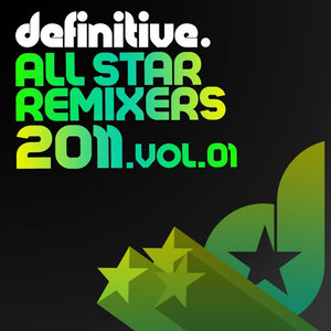 All Star Remixers 2011 Volume 1