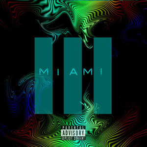 Miami (Explicit)