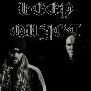 Keep Quiet (feat. Nada5150) (Explicit)