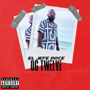 El Jefe Doce (Explicit)