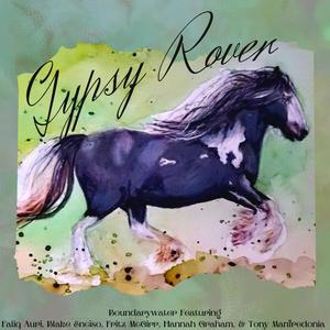 The Gypsy Rover (feat. Faliq Auri, Blake Enciso, Fritz McGirr, Hannah Graham & Tony Manfredonia)