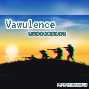 Vawulence (Explicit)