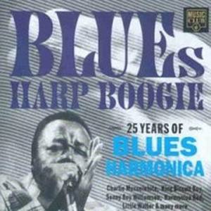 Blues Harp Boogie - 25 Years Of Blues Harmonica