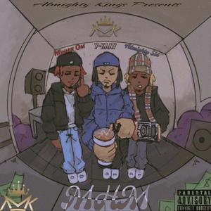 Mhm (feat. Almighty Sid & Y-Kaay) (Explicit)