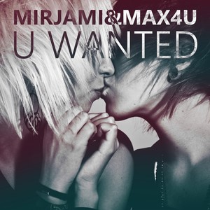 U Wanted (Original Mix)