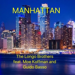 Manhattan (feat. Moe Koffman & Guido Basso)