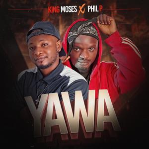 Yawa (feat. Phil P)