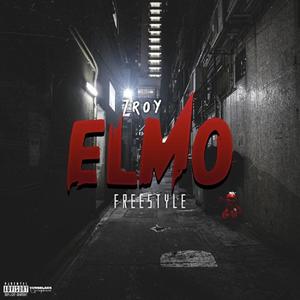 Elmo freestyle (Explicit)