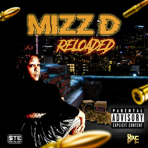 Mizz D Reloaded (Explicit)