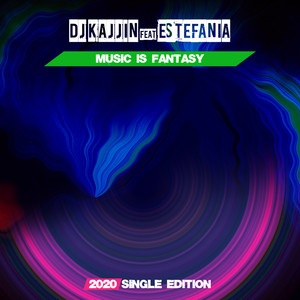 Music is Fantasy (2020 Single Edition)