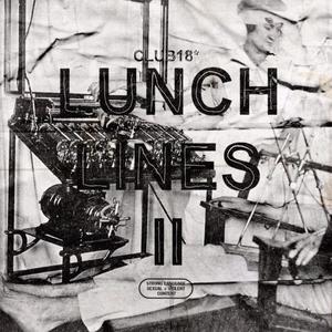 LUNCH LINES II (Explicit)