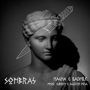 Sombras (feat. BadMilk)
