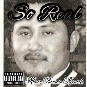 So Real (Explicit)