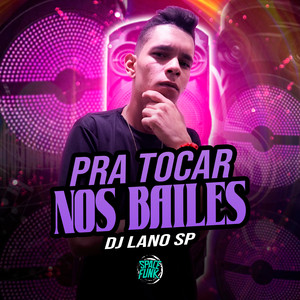 Pra Tocar nos Baile (Explicit)