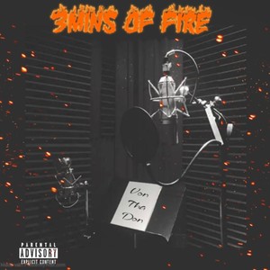 3Mins Of Fire (Explicit)