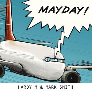 Mayday (feat. Hardy M) [Explicit]