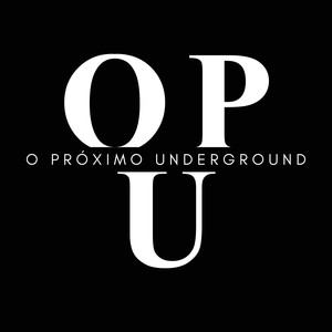 O PRÓXIMO UNDERGROUND