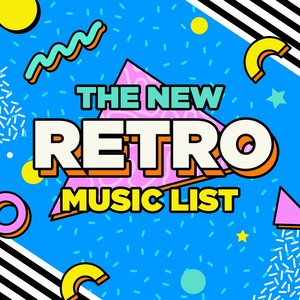 The New Retro Music List