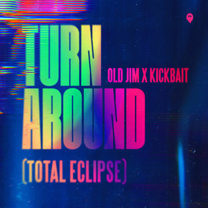 Turn Around (Total Eclipse)