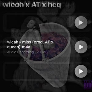 miss (feat. Wicah)