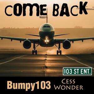 Come Back (feat. Cess Wonder) (Explicit)