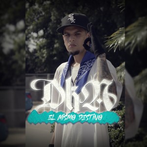 El Mismo Destino (Explicit)