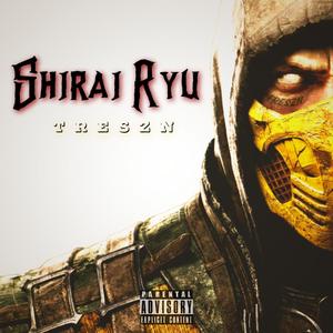 Shirai Ryu (Explicit)