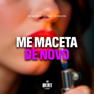 ME MACETA DE NOVO (Explicit)