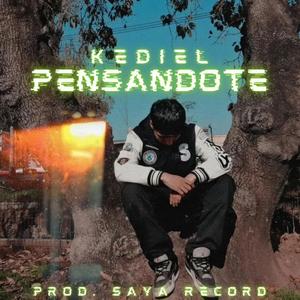 Pensandote (Saya Record) (Explicit)