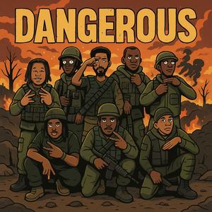 Dangerous (feat. Akhi Almighty, Pharoah Lotto & Darn it Gifted) [Explicit]