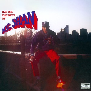 Q.B. O.G. The Best Of M.C. Shan