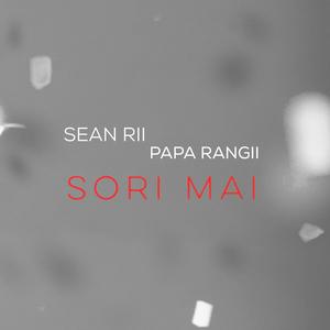 Sori mai (feat. Papa rangi)