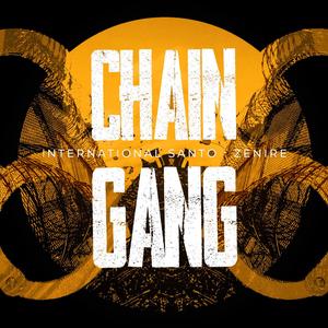 Chain Gang (feat. Zenire) [Explicit]