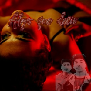 Algo que decir(feat. FlockerMad)