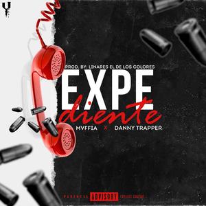 EXPEDIENTE (feat. Danny Trapper)