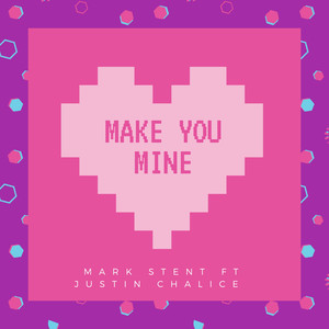 Make You Mine