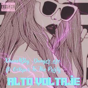 Alto Voltaje (Explicit)