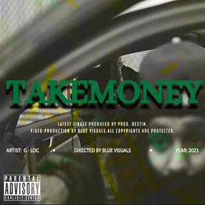 Take Money (Explicit)