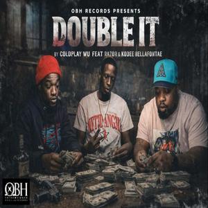 Double It (feat. OBH Razor & Kodee Bellafontae) (Explicit)