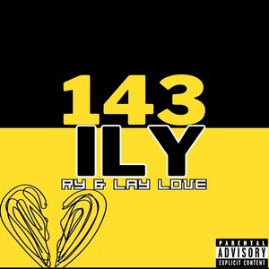 143 (iloveyou) [Explicit]