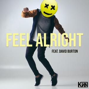 Feel Alright (feat. David Burton) [Explicit]