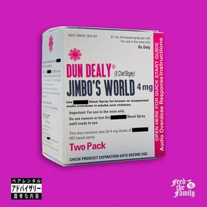 Dun Dealy "Jimbo's World" (Explicit)
