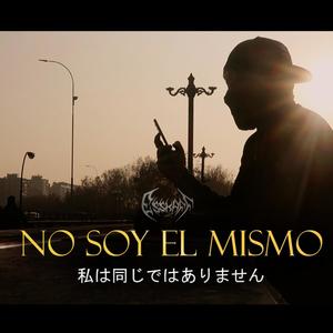 NO SOY EL MISMO (Explicit)