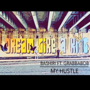 My Hustle (feat. Grabba Bob) [Explicit]